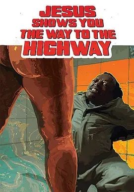 耶稣指引你上高速 Jesus Shows You the Way to the Highway