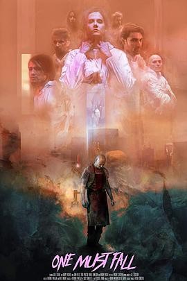某人必须堕落 One Must Fall