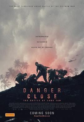 危机：龙潭之战 Danger Close: The Battle of Long Tan