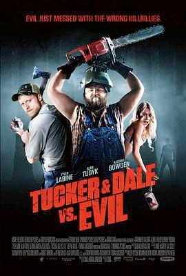 双宝斗恶魔 Tucker & Dale vs. Evil